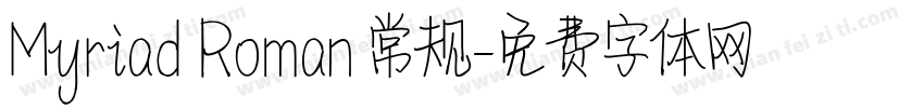 Myriad Roman 常规字体转换